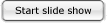 Start slideshow