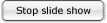 Stop slideshow